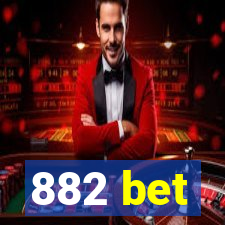 882 bet